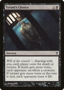 Tyrant's Choice [Conspiracy]