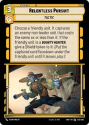 Relentless Pursuit (232/262) (232/262) [Shadows of the Galaxy]