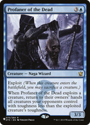 Profaner of the Dead [The List]