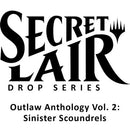 Secret Lair Drop: Outlaw Anthology Vol. 2: Sinister Scoundrels - Non-Foil Edition