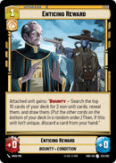 Enticing Reward (222/262) (222/262) [Shadows of the Galaxy]
