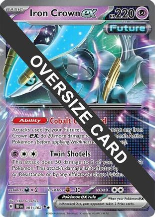 Iron Crown ex - 081/162 [Jumbo Cards] - Holofoil
