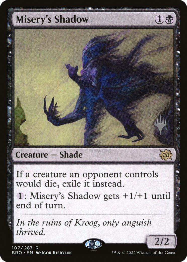 Misery's Shadow - [The Brothers' War Promos]