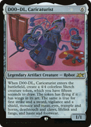 D00-DL, Caricaturist (Galaxy Foil) [Unfinity] Foil