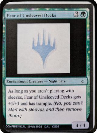 Fear of Unsleeved Decks [Un-Known Event Playtest Cards]