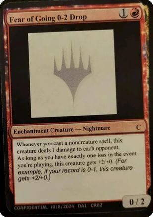 Fear of Going 0-2 Drop [Un-Known Event Playtest Cards]