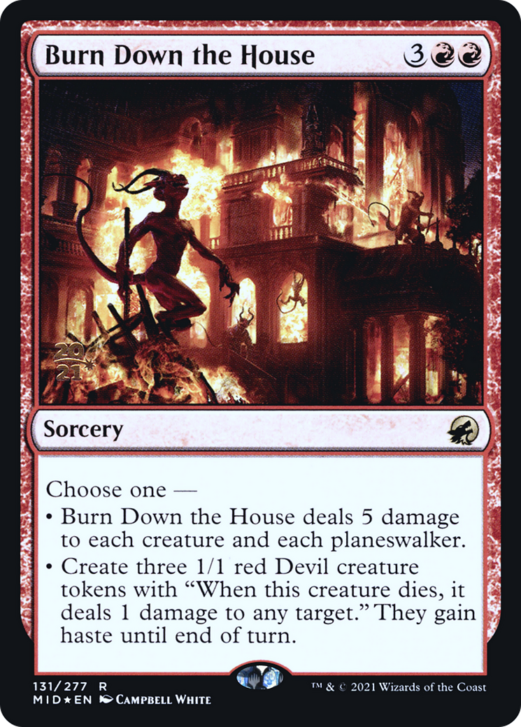 Burn Down the House - Innistrad: Midnight Hunt Promos Foil