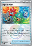 Ogre's Mask (Poke Ball Pattern) 118 [SV Prismatic Evolutions]  - Holofoil