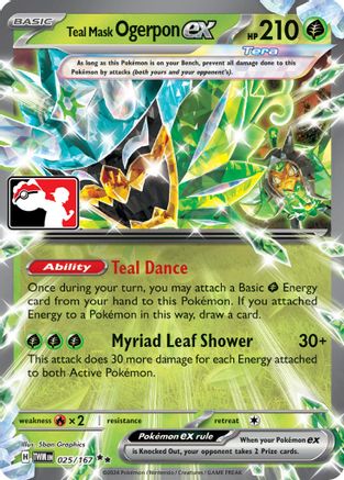 Teal Mask Ogerpon ex - 025/167 [Prize Pack Series Cards] - Holofoil