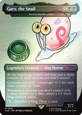 Gary, the Snail - Toxrill, the Corrosive (Rainbow Foil) [Secret Lair Drop Series] Foil