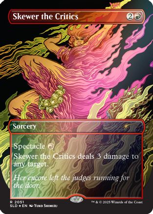Skewer the Critics (2051) (Rainbow Foil) [Secret Lair Drop Series] Foil