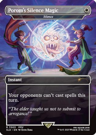 Porom's Silence Magic - Silence (Rainbow Foil) [Secret Lair Drop Series] / Porom's Silence Magic (Borderless) Foil