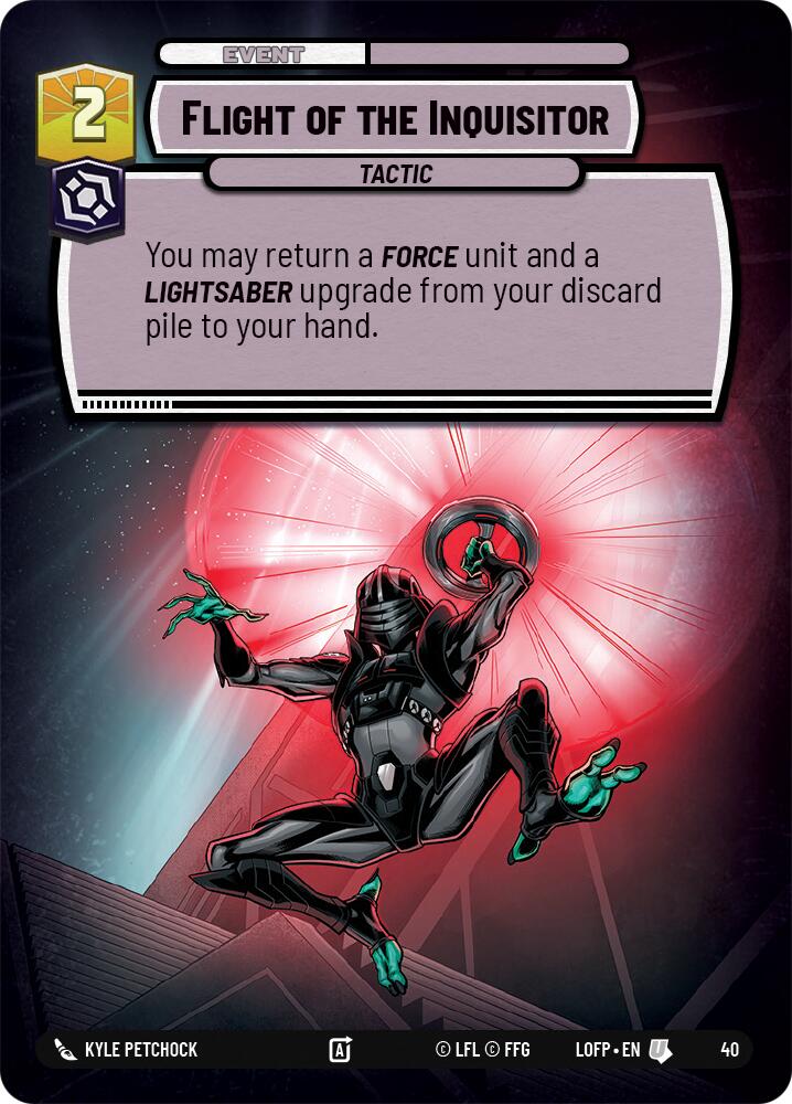 Flight of the Inquisitor (40) (40) [Legends of the Force: Weekly Play]