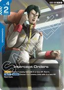 Intercept Orders (GD01-099) - Newtype Rising Holofoil