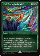 Pull Through the Weft (Promo Pack) [Edge of Eternities Promo Pack]