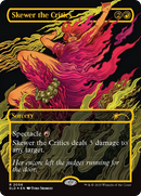 Skewer the Critics (2056) (Raised Foil) [Secret Lair Drop] (Borderless) Foil