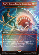 You're Gonna Need a Bigger Boat - Abrade (Rainbow Foil) [Secret Lair Drop Series] Foil
