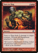 Turn to Slag [Scars of Mirrodin]