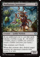 Mudbutton Cursetosser - [Lorwyn Eclipsed]