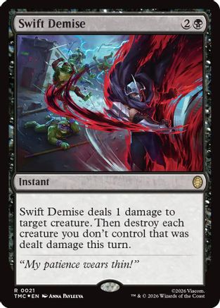 Swift Demise (Surge Foil) [Commander: Teenage Mutant Ninja Turtles] Foil