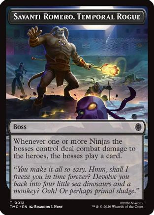 Savanti Romero, Temporal Rogue [Teenage Mutant Ninja Turtles Commander Tokens]