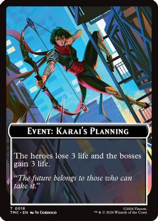 Event: Karai's Planning [Commander: Teenage Mutant Ninja Turtles]
