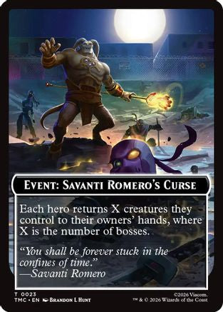 Event: Savanti Romero's Curse [Commander: Teenage Mutant Ninja Turtles]