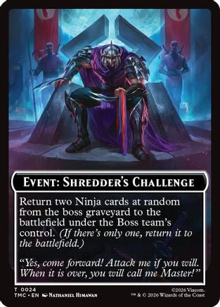 Event: Shredder's Challenge [Commander: Teenage Mutant Ninja Turtles]