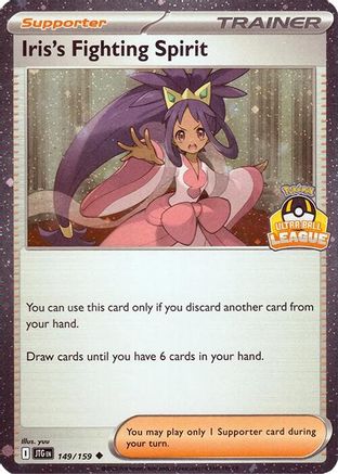 Iris's Fighting Spirit (Ultra Ball League) 149 [League & Championship Cards]  - Holofoil