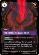 Heedless Resurrection (142/219) - Unleashed Foil