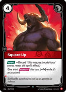 Square Up (017/219) - Unleashed Foil