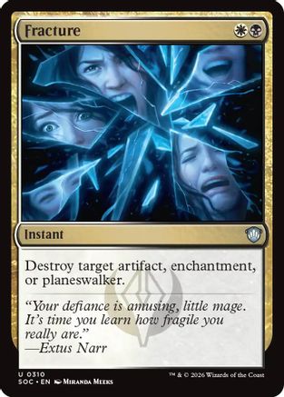 Fracture [Commander: Secrets of Strixhaven]