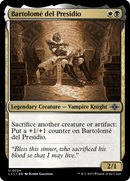 Bartolome del Presidio - The Lost Caverns of Ixalan