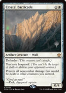 Crystal Barricade [Promo Pack: Secrets of Strixhaven]