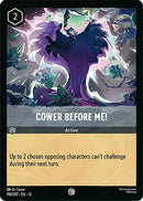 Cower Before Me! (198/204) [Attack of the Vine] Cold Foil