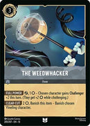 The Weedwhacker (205/204) [Attack of the Vine]