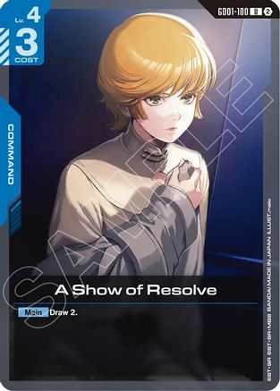 A Show of Resolve (GD01-100) [Deck Build Box Freedom Ascension]