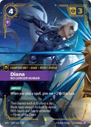Diana, No Longer Human (Overnumbered) (183/166) [Vendetta] Foil