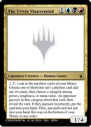 The Trivia Mastermind [Un-Known Event Playtest Cards]
