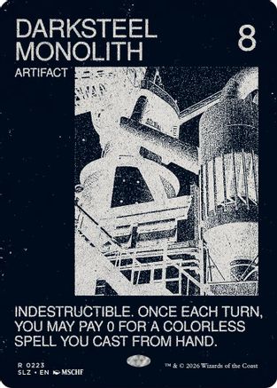 Darksteel Monolith (0223) [Secret Lair x MSCHF: The Zeta Set]