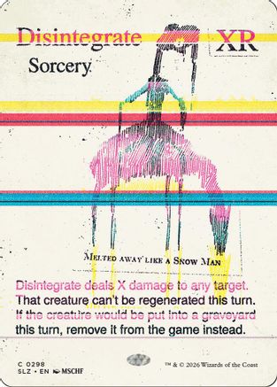 Disintegrate (0298) [Secret Lair x MSCHF: The Zeta Set]