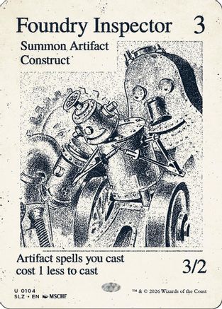 Foundry Inspector (0104) [Secret Lair x MSCHF: The Zeta Set]