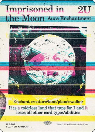 Imprisoned in the Moon (0262) [Secret Lair x MSCHF: The Zeta Set]