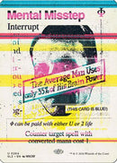 Mental Misstep (0264) [Secret Lair x MSCHF: The Zeta Set]