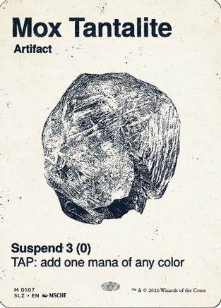 Mox Tantalite (0107) [Secret Lair x MSCHF: The Zeta Set]