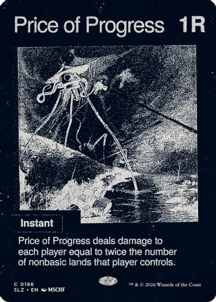 Price of Progress (0186) [Secret Lair x MSCHF: The Zeta Set]