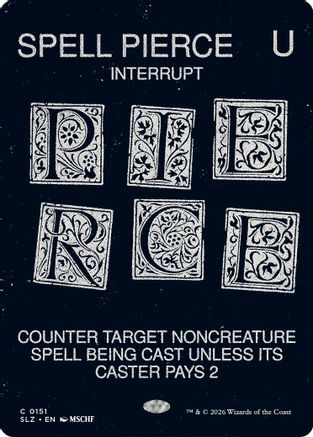 Spell Pierce (0151) [Secret Lair x MSCHF: The Zeta Set]