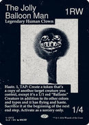 The Jolly Balloon Man (0212) [Secret Lair x MSCHF: The Zeta Set]