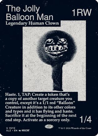 The Jolly Balloon Man (0212) [Secret Lair x MSCHF: The Zeta Set]