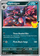 Hydreigon 099 [ME 30th Celebration]  - Holofoil